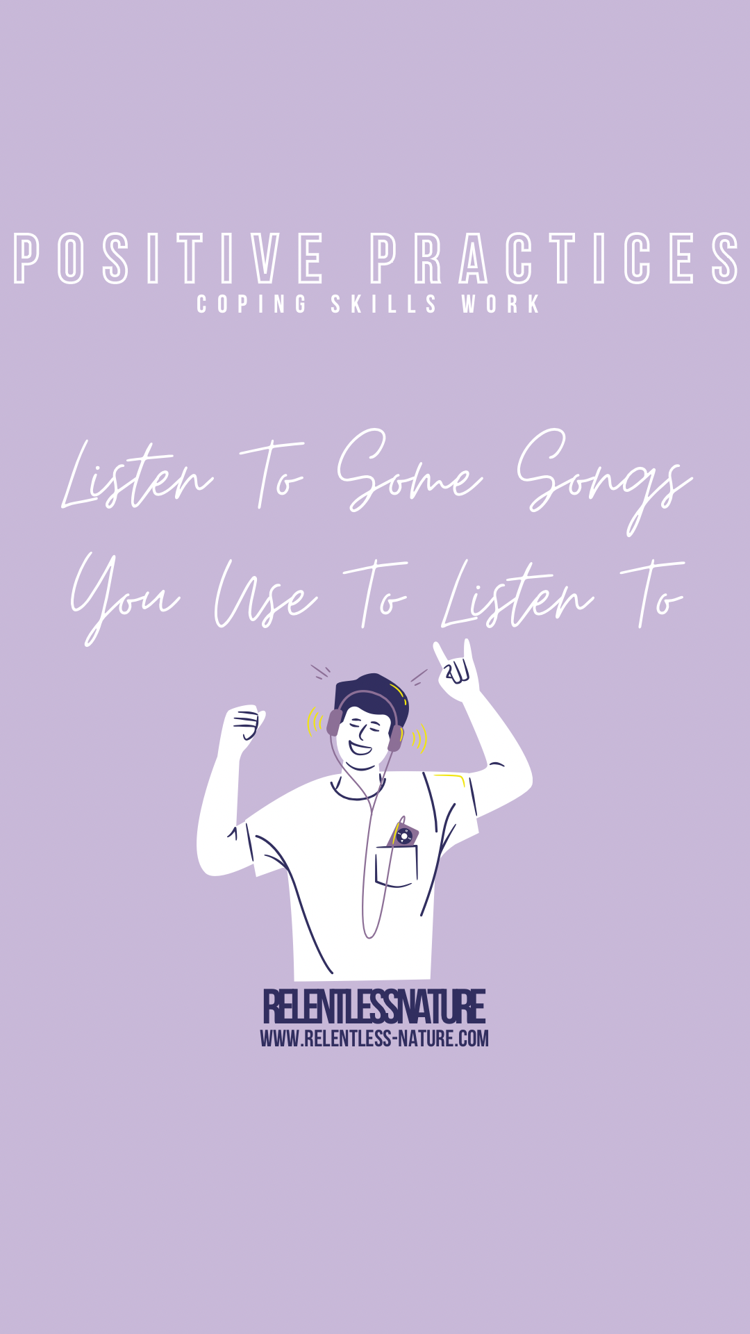 listen to some songs you use to lsiten to coping skills quote