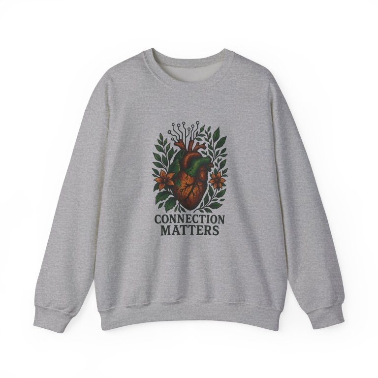 Connection Matters Sweatshirt
