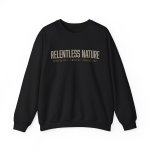 Relentless Nature Sweatshirt