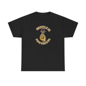 Gentle Is Powerful Tee