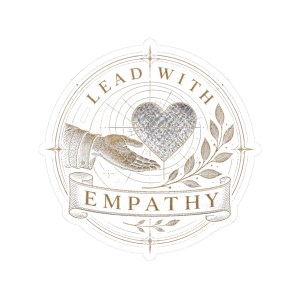 Lead With Empathy Sticker